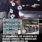 17 members of local gang linked to Mexican Mafia arrested in sweep in San Gabriel Valley