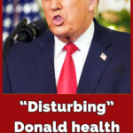 Medical expert shares “very disturbing” take on Donald Trump’s health after “manic” speech
