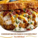 Cheddar Bacon Ranch Chicken Melt