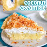 The Best Coconut Cream Pie