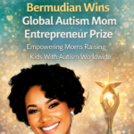 ST. Bermudian wins Global Autism Mom entrepreneur prize