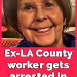 Ex-LA County worker arrested in Nancy Guthrie case