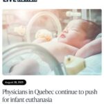 Physicians in Quebec continue to push for infant euthanasia
