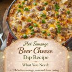 Hot Sausage Beer Cheese Dip Recipe