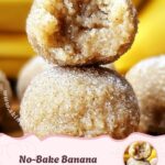No-Bake Banana Cinnamon Energy Bites