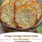 Viral Crispy Cottage Cheese Chips – Easy High-Protein Low-Carb Snack