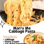 Marry Me Cabbage Pasta
