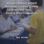 ST. Arizona autism school reinvents the job fair to help students find their footing after graduation