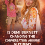 ST. Demi Burnett Speaks Out for Autism Acceptance Month: ‘You’re Gonna Be Hearing from Me’