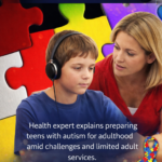 ST.Health expert explains preparing teens with autism for adulthood amid limited adult services