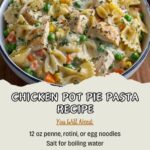 Chicken Pot Pie Pasta Recipe