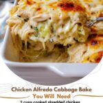 Creamy Chicken Alfredo Cabbage Bake with 12g Net Carbs