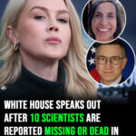 White House addresses mystery of 10 missing or dead scientists