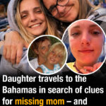 Daughter travels to the Bahamas in search of clues for missing mom – and makes tearful discovery