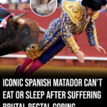 Spanish matador shares gruesome details of awful injuries after ‘most painful goring ever’