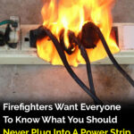 Firefighters want everyone to know what you should never plug into a power strip